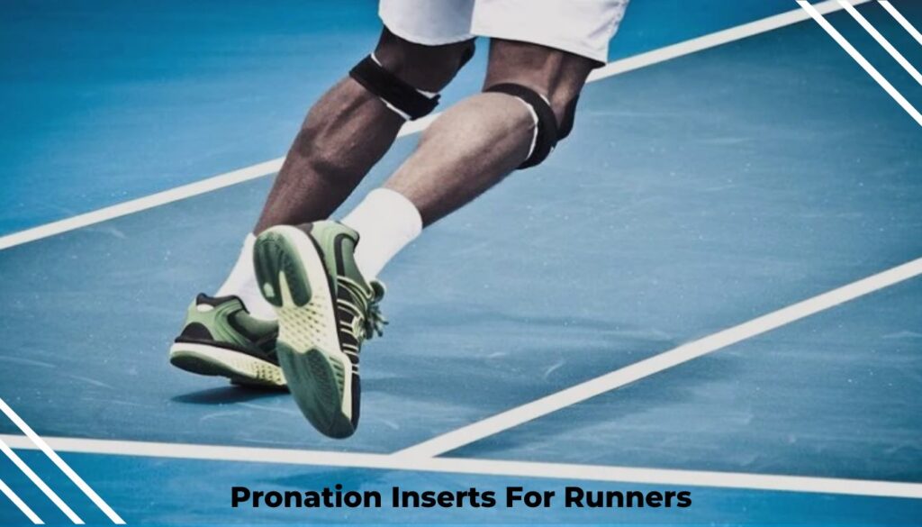 pronation inserts for runners